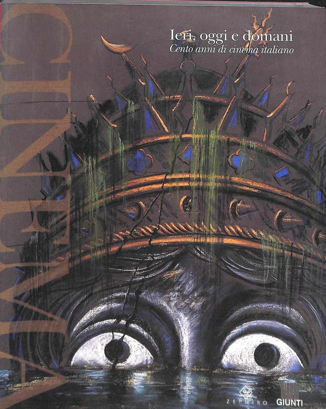 Ieri, oggi e domani. Cento anni di cinema italiano 1995 (Cinema)