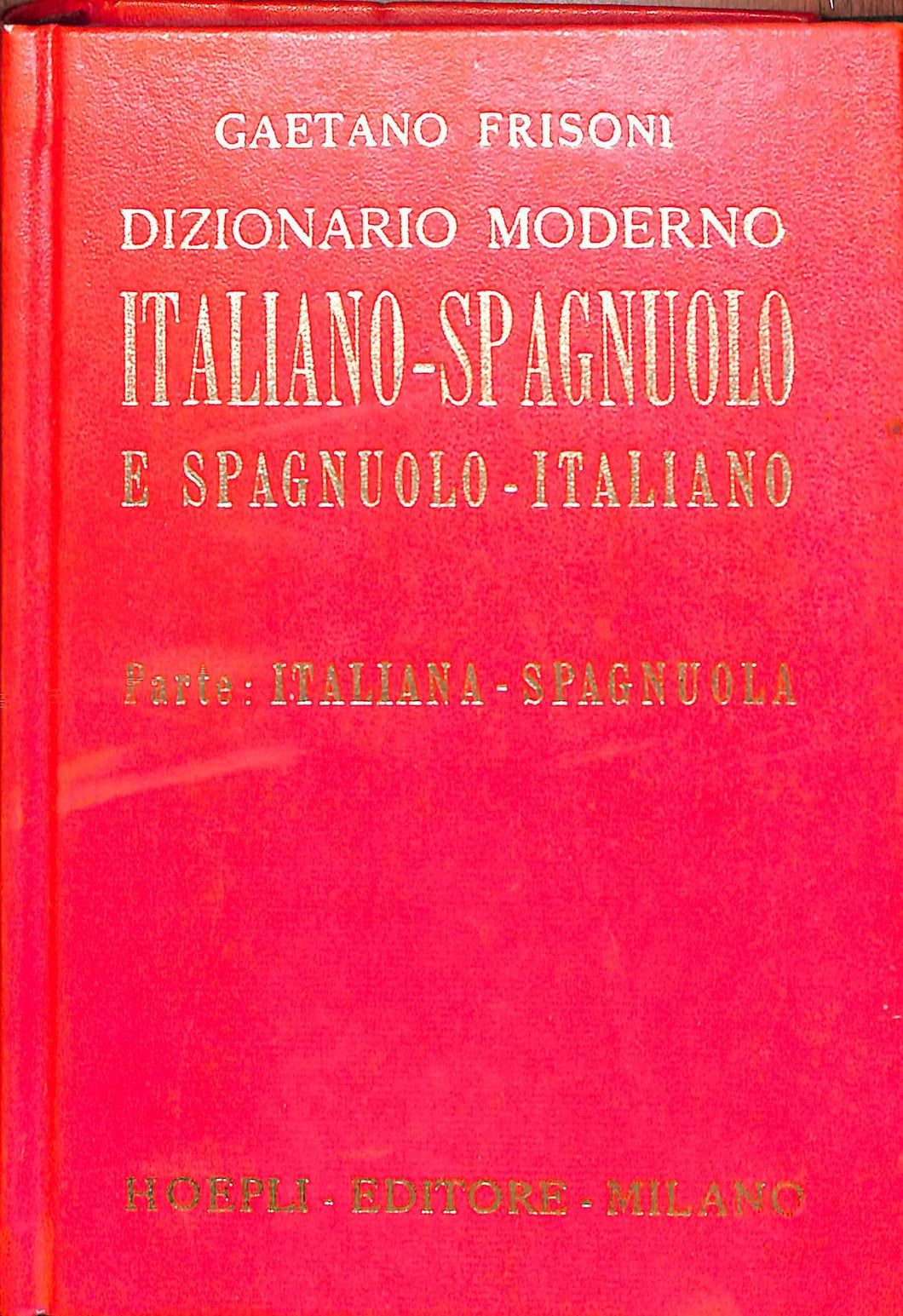 Dizionario moderno italiano-spagnolo e spagnolo-italiano vol.1 (1986)