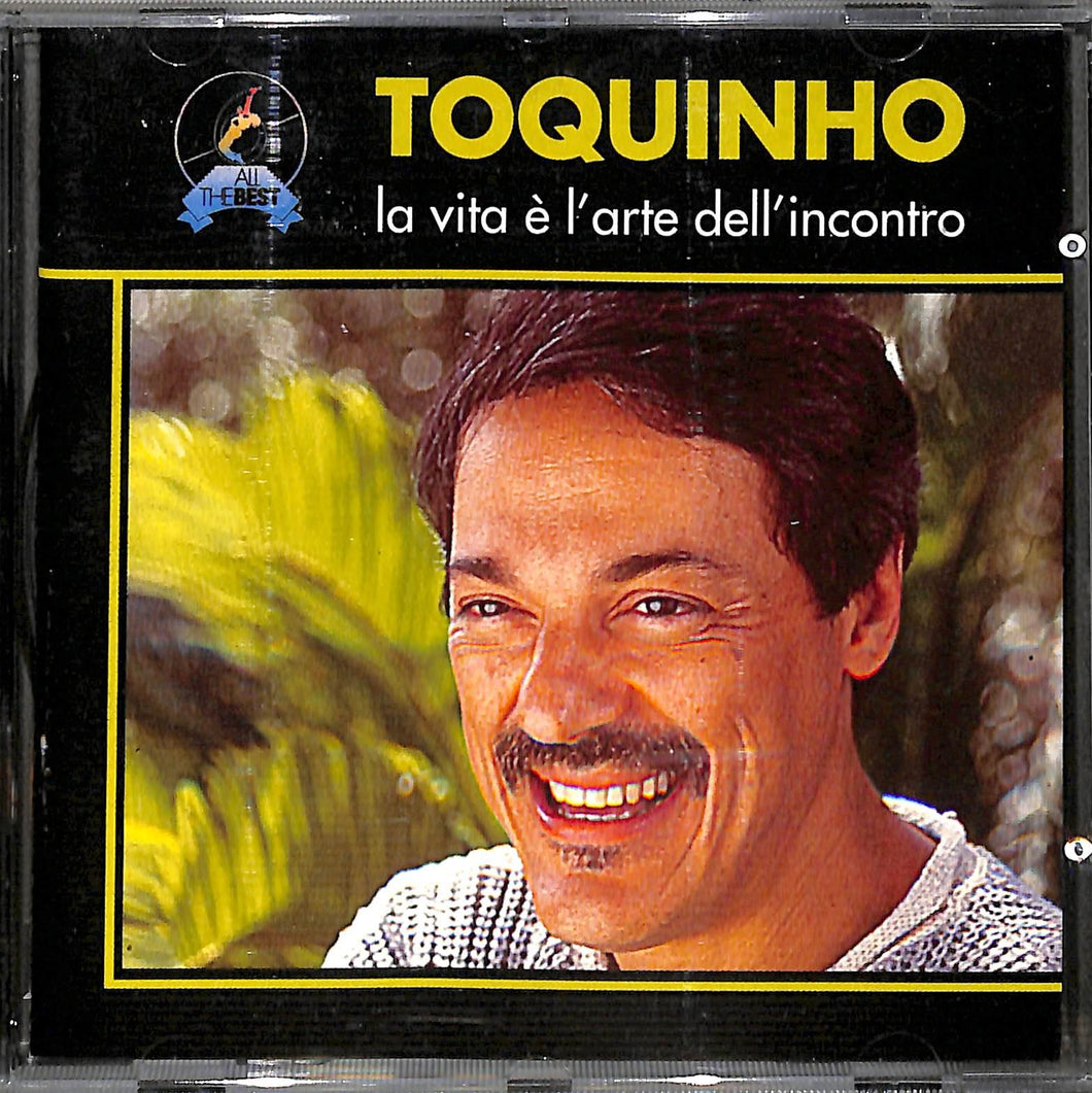 Cd - Toquinho - La Vita È L'Arte Dell'Incontro