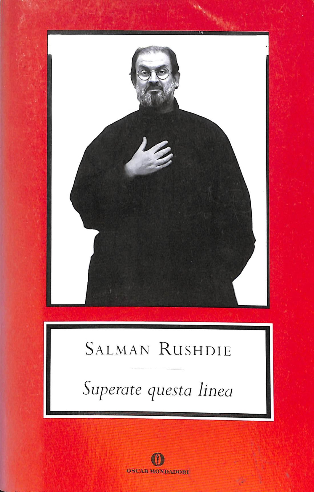 Superate questa linea  / Salman Rushdie