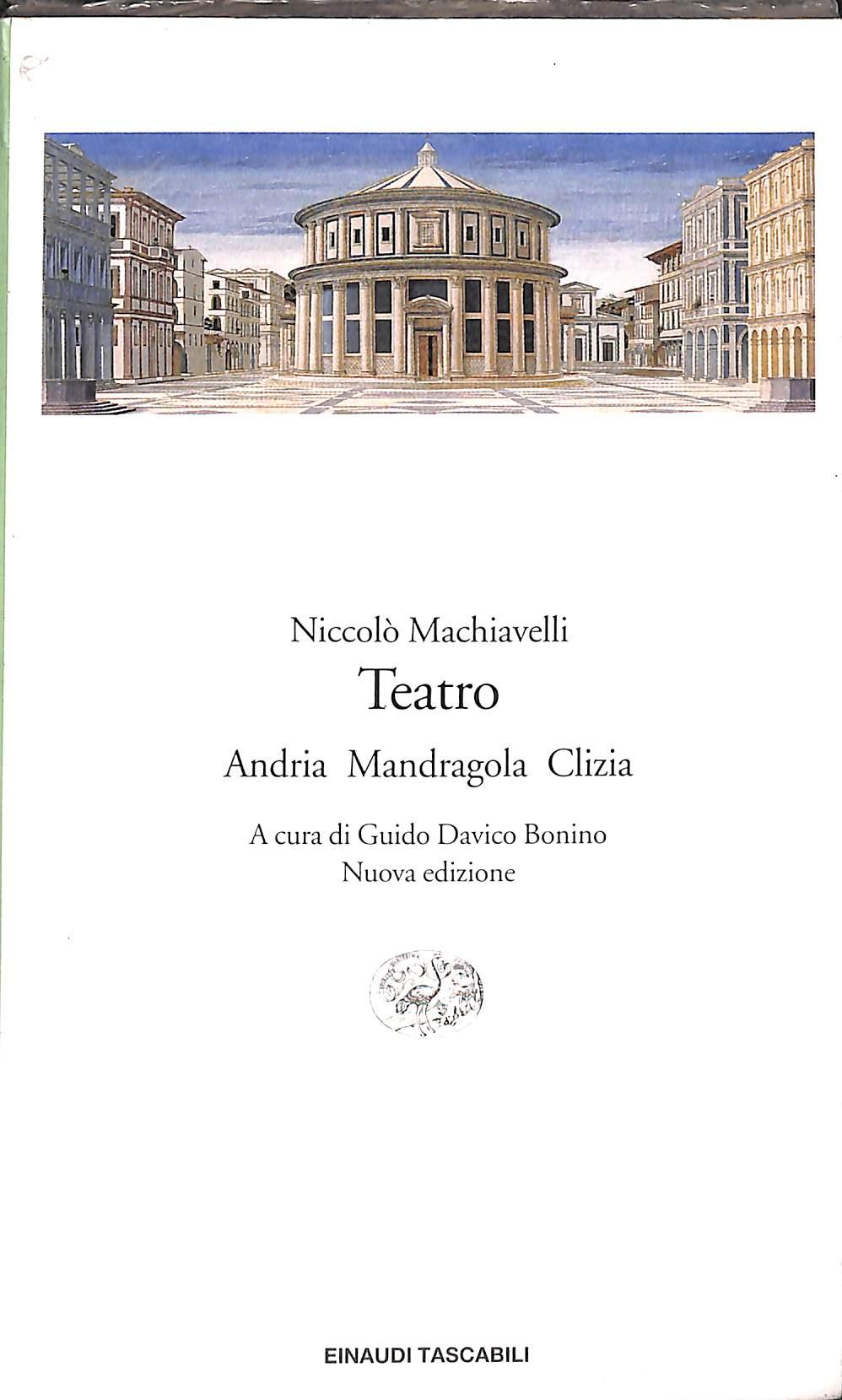 Teatro. Andria Mandragola Clizia  / Niccolò Machiavelli
