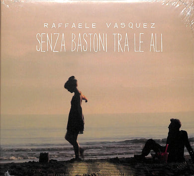 Cd - Raffaele Vasquez - Senza Bastoni Tra Le Ali
