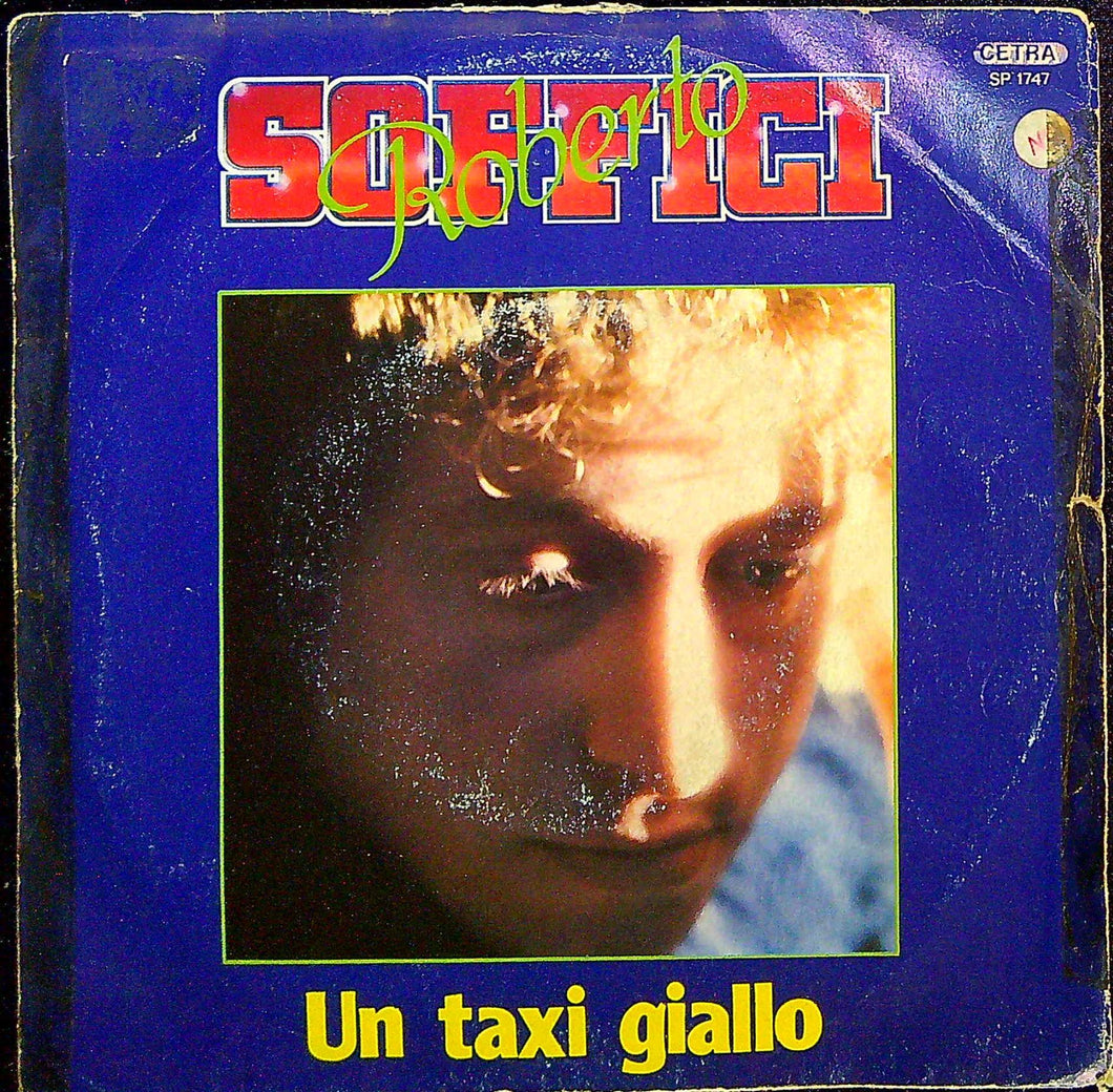 Roberto Soffici Un Taxi Giallo Vinile 45 Giri Cetra 1981 Stampa Italiana