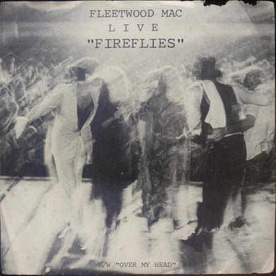 '- Fleetwood Mac - Fireflies Vinile 45 Giri Warner Bros. Records 1981