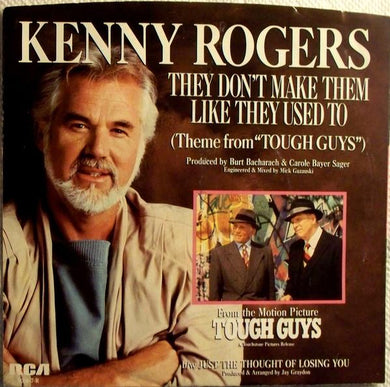 '- Kenny Rogers - They Don't Make Them Like They Used To Vinile 45 Giri RCA 1986