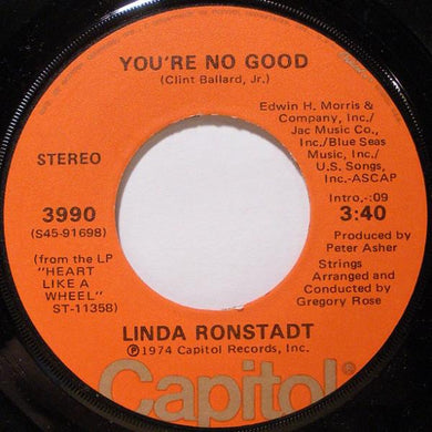Linda Ronstadt - You're No Good / I Can't Help It (If I'm Still In Vinile 45 Giri Capitol Records