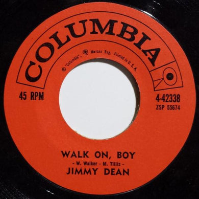Jimmy Dean - P.T. 109 / Walk On, Boy Vinile 45 Giri Columbia 1962