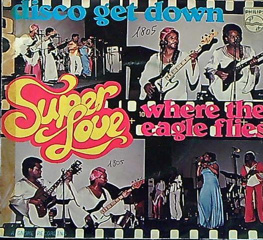 45 giri - Super Love - Disco Get Down / Where The Eagle Flies