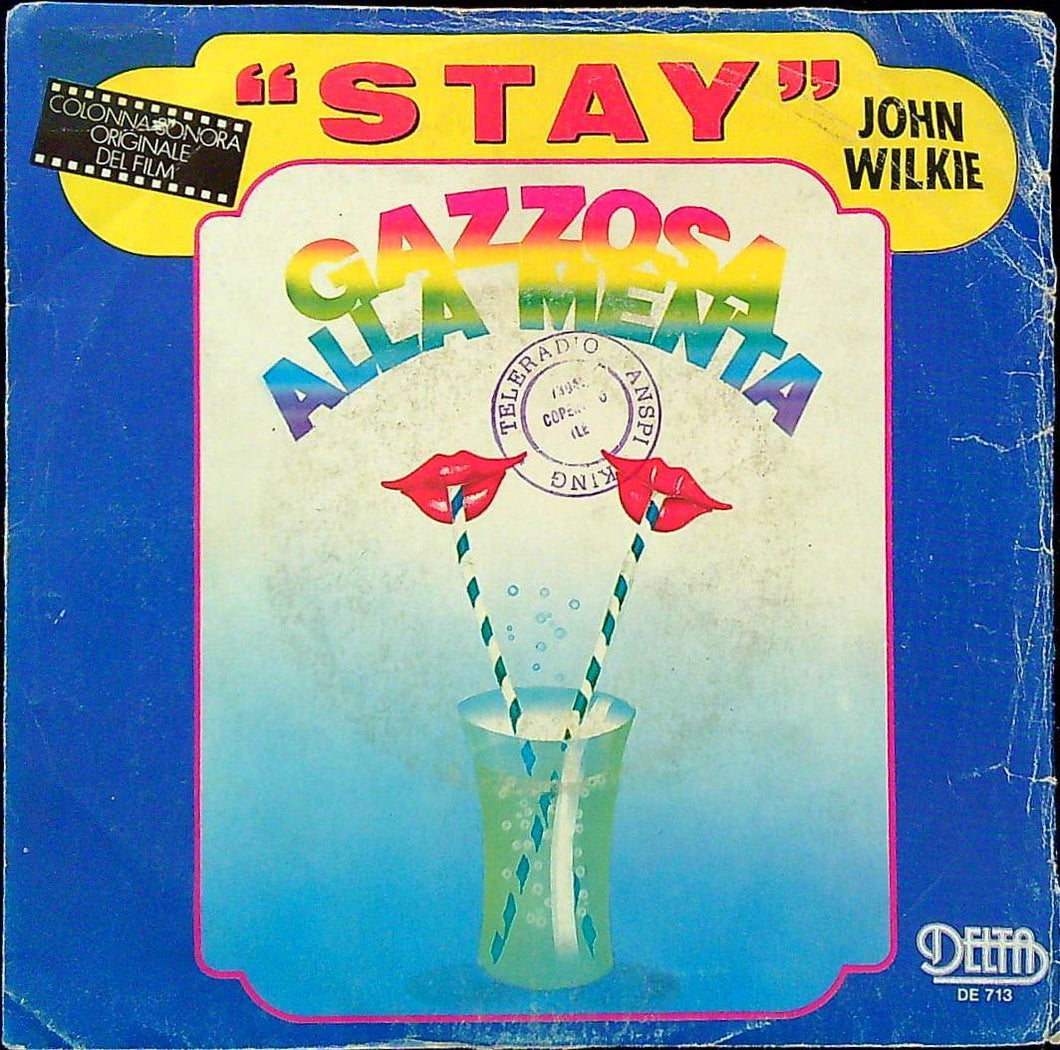 John Wilkie - Stay Vinile 45 Giri Delta 1982 Stampa Italiana