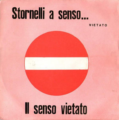 Unknown Artist - Stornelli A Senso Vietato / Il Senso Vietato Vinile 45 Giri Sex Stampa Italiana