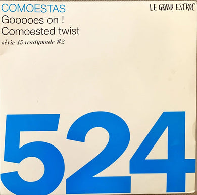 45 Giri - Comoestas  Gooooes On ! / Comoested Twist