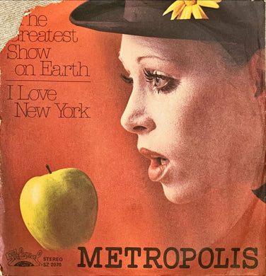 45 Giri - Metropolis  The Greatest Show On Earth