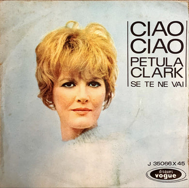 45 Giri - Petula Clark  Ciao Ciao