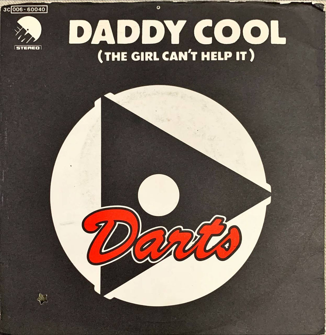 45 Giri - Darts  Daddy Cool (The Girl Can't Help It)