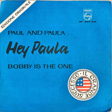 45 Giri - Paul And Paula  Hey Paula