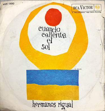 45 Giri - Los Hermanos Rigual  Cuando Calienta El Sol