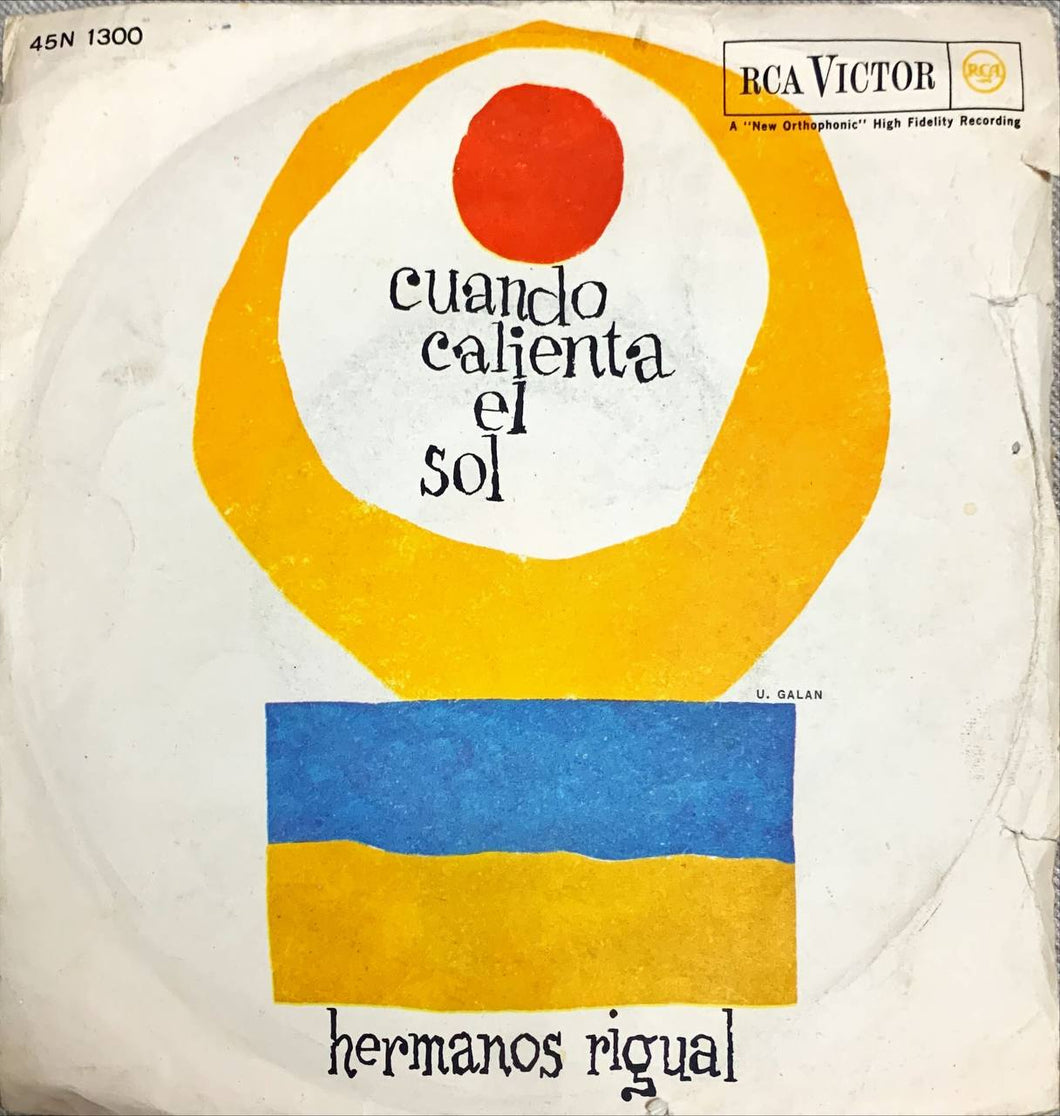 45 Giri - Los Hermanos Rigual  Cuando Calienta El Sol