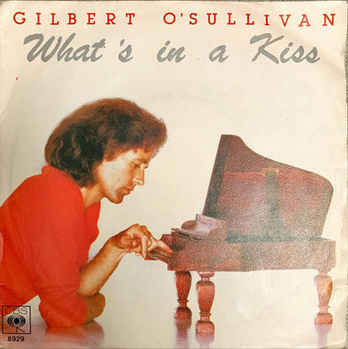 45 Giri - Gilbert O'Sullivan  What's In A Kiss