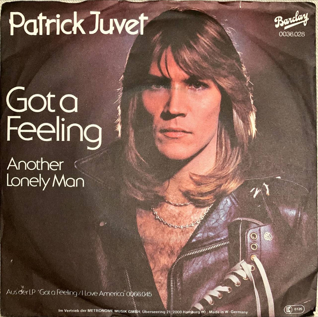 45 Giri - Patrick Juvet  Got A Feeling