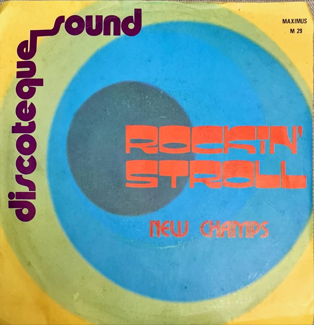 45 Giri - New Champs  Rockin' Stroll