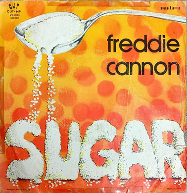 45 Giri - Freddie Cannon  Sugar