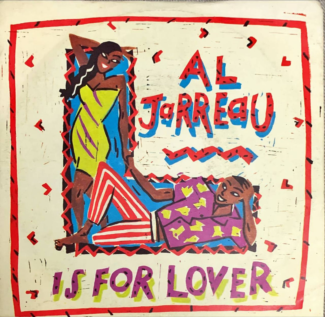 45 Giri - Al Jarreau  L Is For Lover