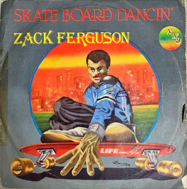 45 Giri - Zack Ferguson  Skate Board Dancin'