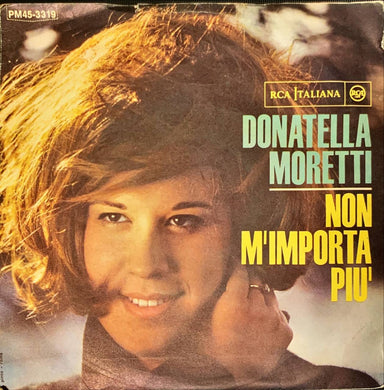 45 Giri - Donatella Moretti  Non M'Importa Più