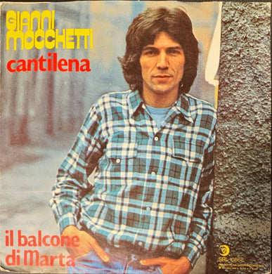45 Giri - Gianni Mocchetti  Cantilena / Il Balcone Di Marta
