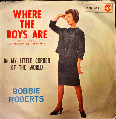 Bobbie Roberts Where The Boys Are Vinile 45 Giri Soundtrack RCA 1961 Stampa Italiana