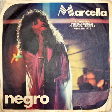 45 Giri -  Marcella  Negro