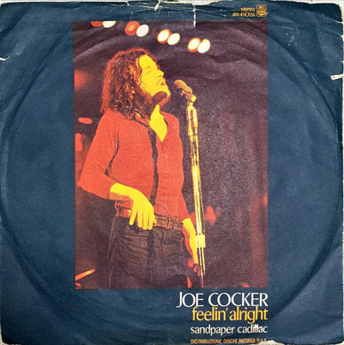 45 Giri -  Joe Cocker  Feelin' Alright