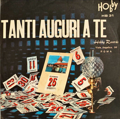 45 Giri -  Complesso The Dizzy Fingers / I Freddies  Tanti Auguri A Te / Fò Fò Fò