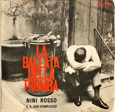 45 Giri -  Nini Rosso E Il Suo Complesso  La Ballata Della Tromba / Tempo D' Estate