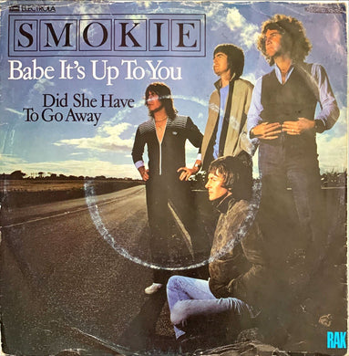 45 Giri - Smokie  Babe It's Up To You