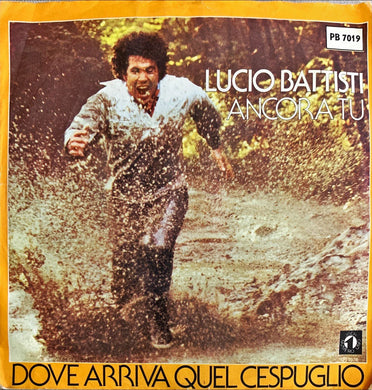 45 Giri - Lucio Battisti  Ancora Tu