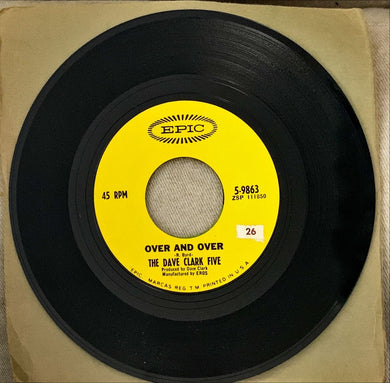 45 Giri - The Dave Clark Five  Over And Over