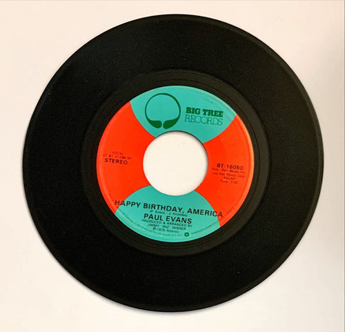 Paul Evans  Happy Birthday, America / You Made Me Over  45 Giri