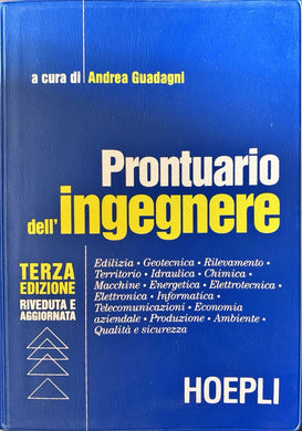 Prontuario dell'ingegnere. Edilizia, geotecnica, rilevamento