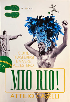 Mio Rio! Come trasferirsi e vivere all'estero