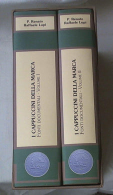 I CAPPUCCINI DELLA MARCA - Vol.I - II Archivio provinciale cappuccini Ancona