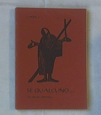 Se qualcuno... : Via Crucis africana / E. Mveng 1963