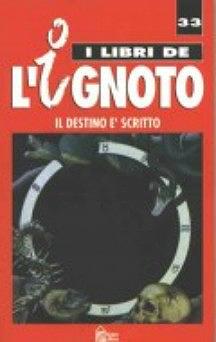I Libri Dell'Ignoto - Il destino è scritto.  Jose Alvarez Lopez
