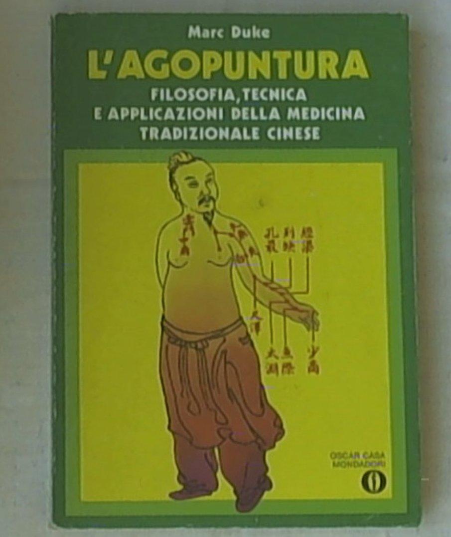 Marc Duke L'Agopuntura  Mondadori 1977