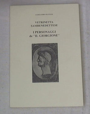 (Marche) Vetrinetta sambenedettese : i personaggi de Il Giorgione / Alessandro Piattoni