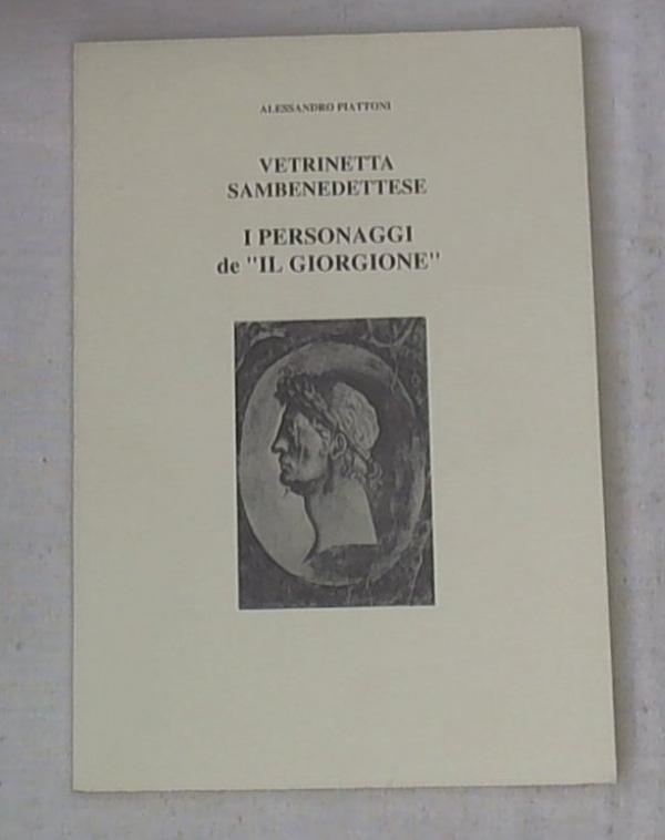 (Marche) Vetrinetta sambenedettese : i personaggi de Il Giorgione / Alessandro Piattoni