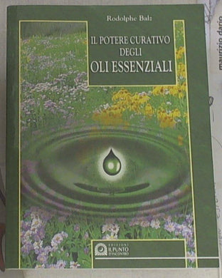 Il potere curativo degli oli essenziali