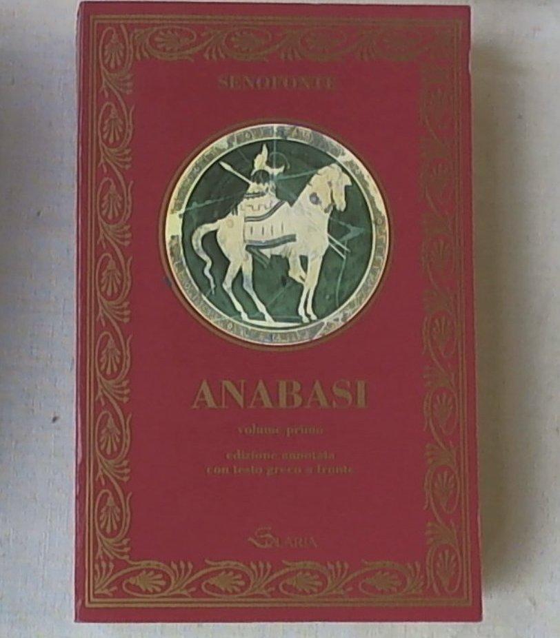 Senofonte Anabasi vol. 1 / Libri I - III