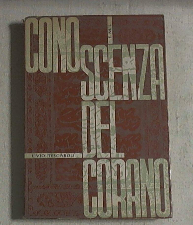 Conoscenza del Corano / Livio Tescaroli