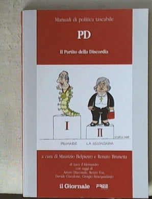 PD Il partito della discordia - M.Belpietro e R.Brunetta